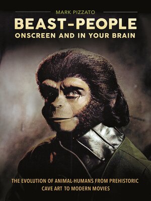 cover image of Beast-People Onscreen and in Your Brain